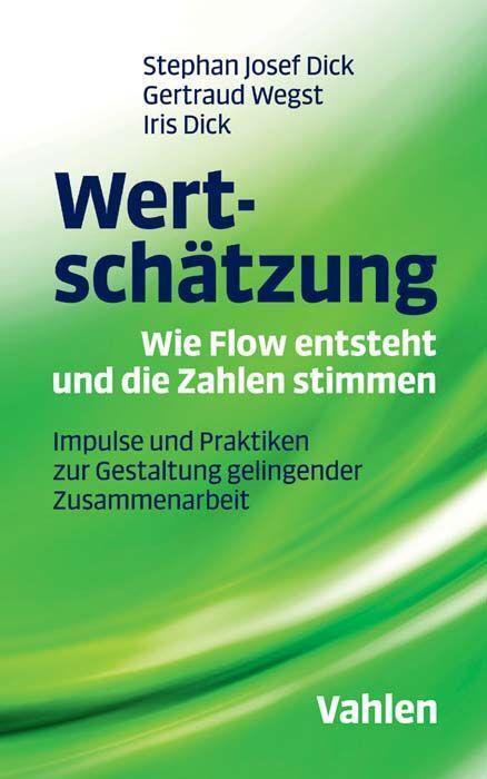 Cover: 9783800654369 | Wertschätzung - Wie Flow entsteht und die Zahlen stimmen | Taschenbuch