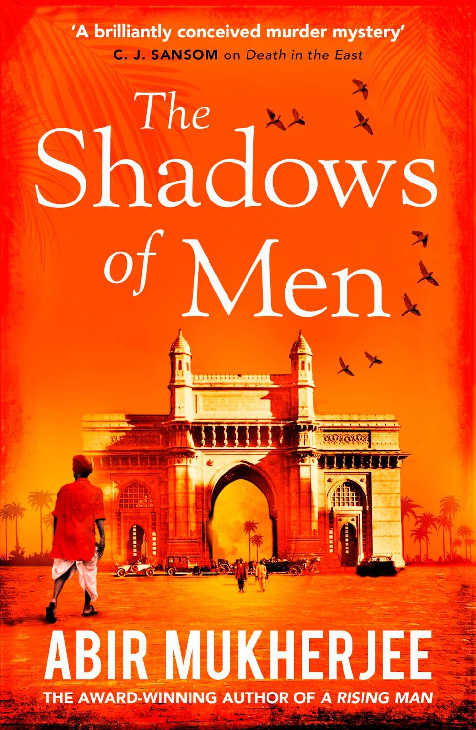 Cover: 9781784708542 | The Shadows of Men | Wyndham and Banerjee Book 5 | Abir Mukherjee