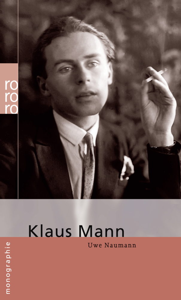 Cover: 9783499506956 | Klaus Mann | Uwe Naumann | Taschenbuch | 180 S. | Deutsch | 2006