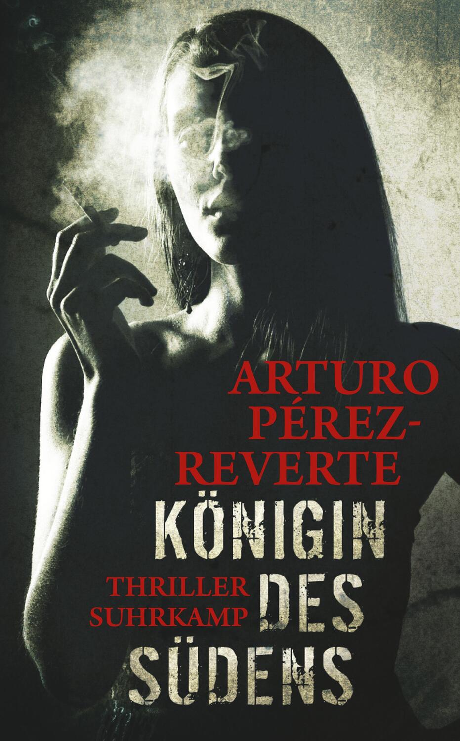 Cover: 9783518466582 | Königin des Südens | Arturo Pérez-Reverte | Taschenbuch | Deutsch
