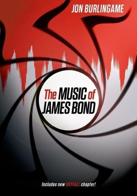 Cover: 9780199358854 | The Music of James Bond | Jon Burlingame | Taschenbuch | Buch | 2014