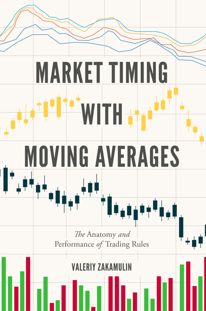 Cover: 9783319609690 | Market Timing with Moving Averages | Valeriy Zakamulin | Buch | 2017