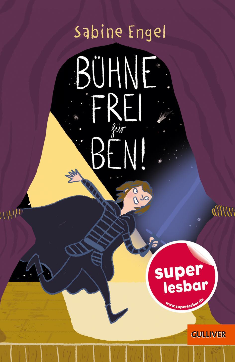 Cover: 9783407754790 | Bühne frei für Ben! | Sabine Engel | Buch | Super lesbar | Deutsch