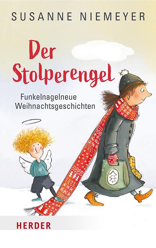 Cover: 9783451394096 | Der Stolperengel | Funkelnagelneue Weihnachtsgeschichten | Niemeyer