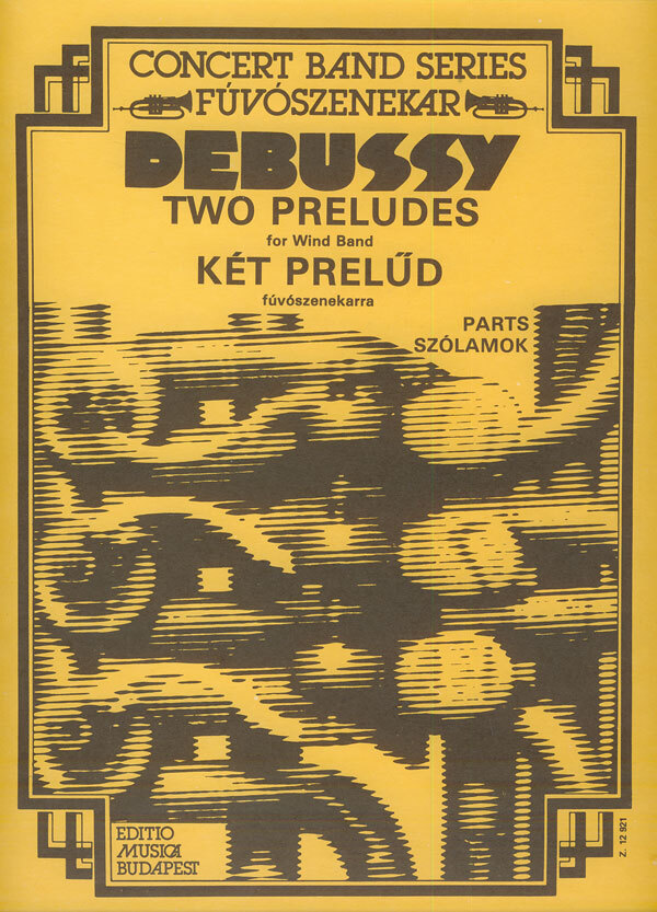 Cover: 9790080129210 | Two Preludes | Claude Debussy | EMB Concert Band Series | 1987