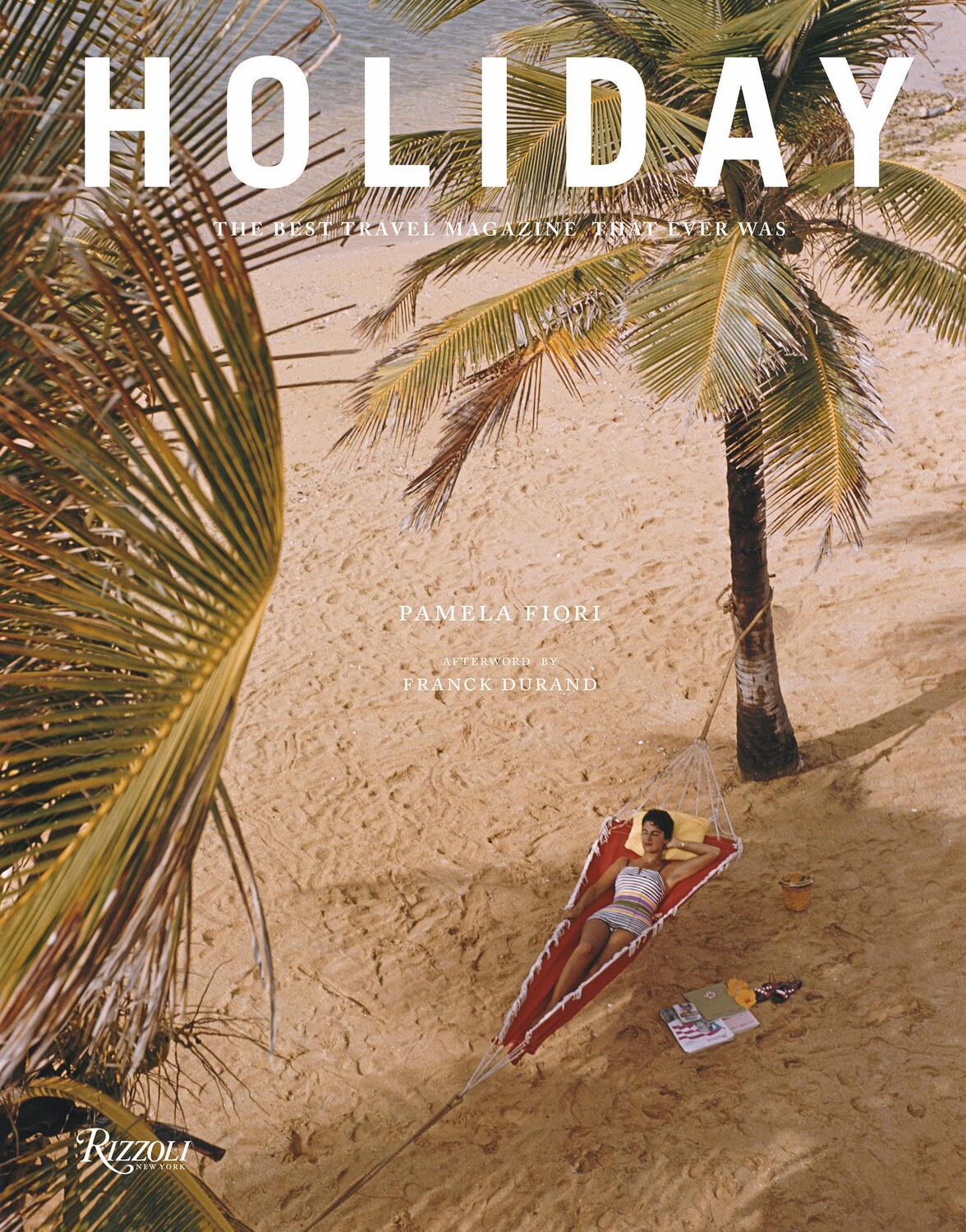 Cover: 9780847866250 | Holiday | The Best Travel Magazine that Ever Was | Fiori (u. a.)