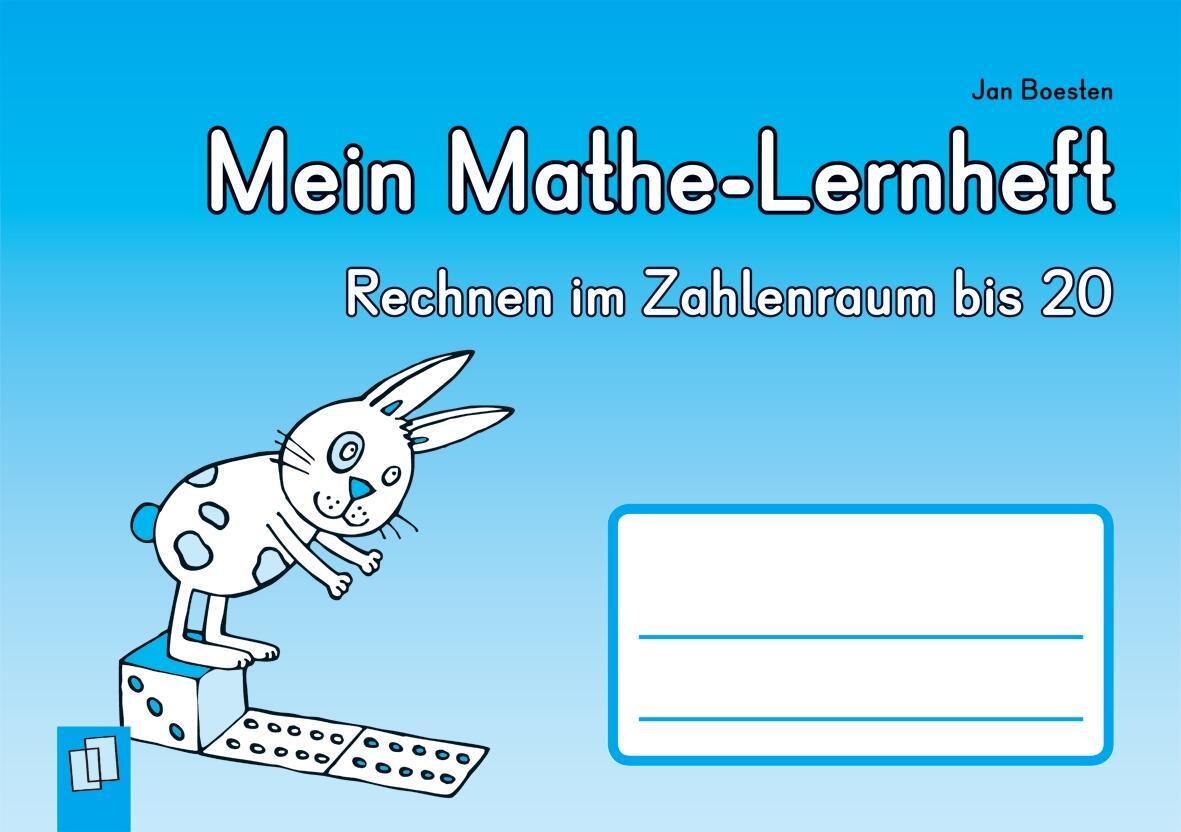 Cover: 9783834623003 | Mein Mathe-Lernheft: Rechnen im Zahlenraum bis 20 | Jan Boesten | 2013
