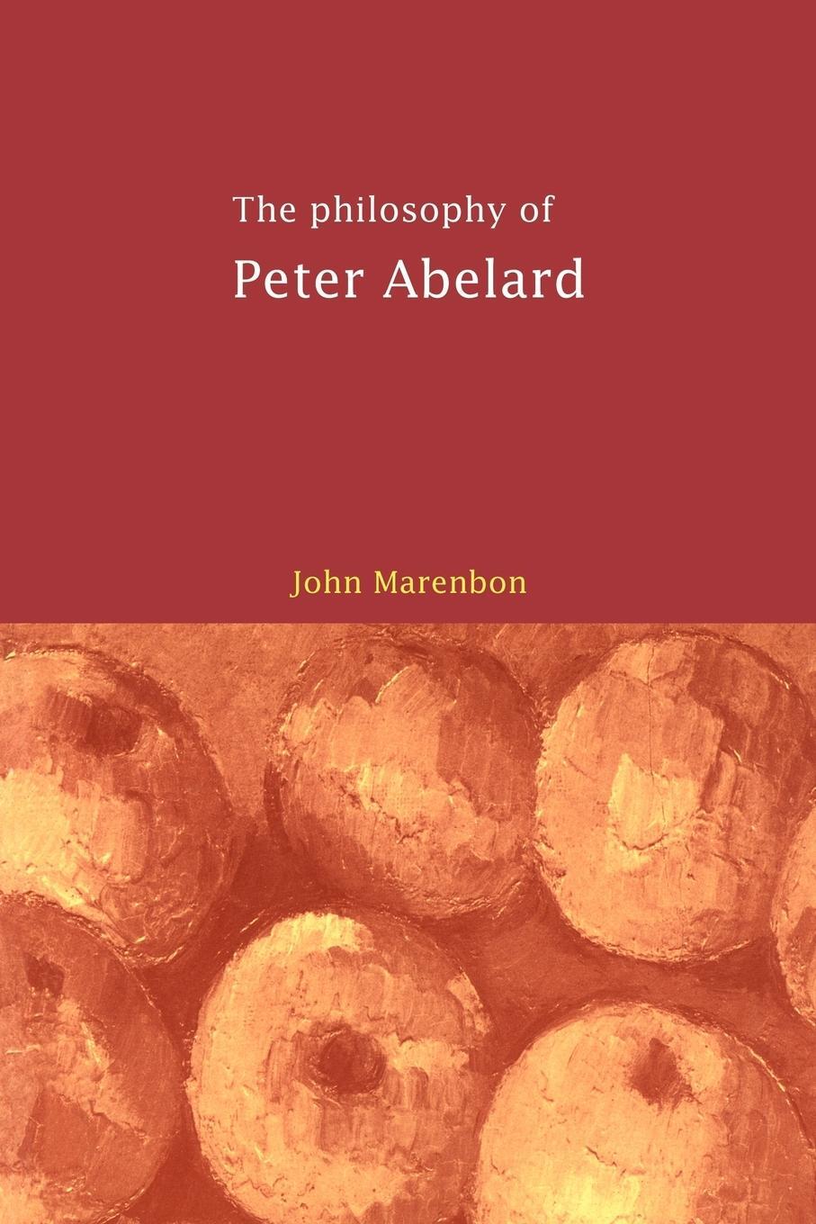 Cover: 9780521663991 | The Philosophy of Peter Abelard | John Marenbon | Taschenbuch | 2006