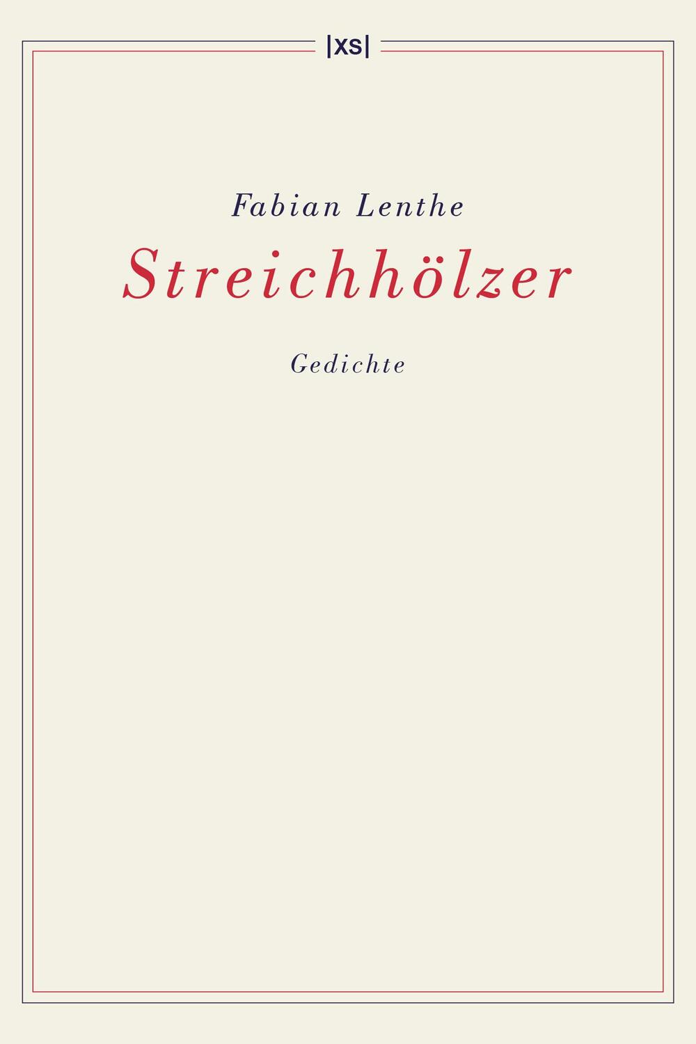 Cover: 9783944503226 | Streichhölzer | Gedichte | Fabian Lenthe | Taschenbuch | 100 S. | 2024