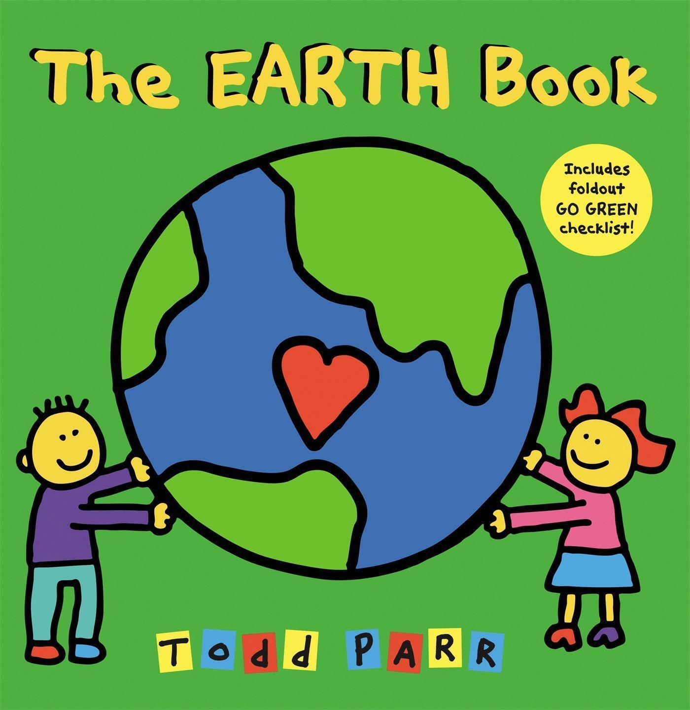 Cover: 9780316480215 | I Love the Earth | Todd Parr | Buch | Papp-Bilderbuch | Englisch