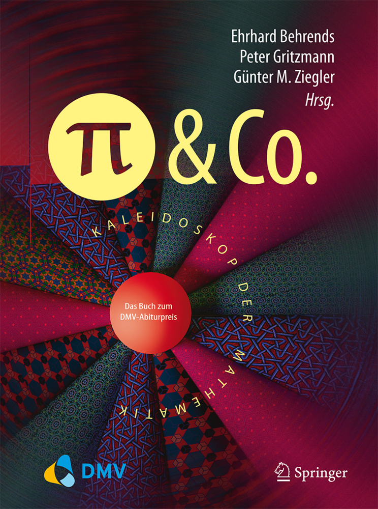 Cover: 9783662488713 | Pi &amp; Co. | Kaleidoskop der Mathematik | Ehrhard Behrends (u. a.) | ix