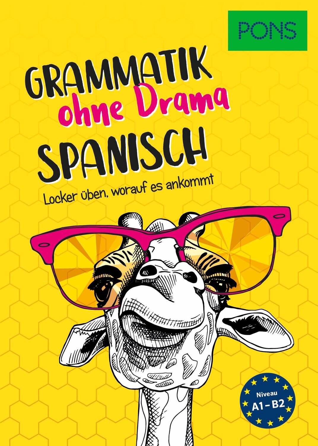 Cover: 9783125623644 | PONS Grammatik ohne Drama Spanisch | Locker üben, worauf es ankommt