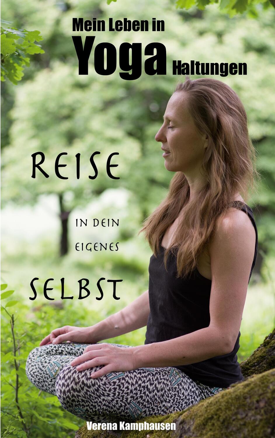 Cover: 9783754339619 | Mein Leben in Yogahaltungen | Reise in dein eigenes Selbst | Buch