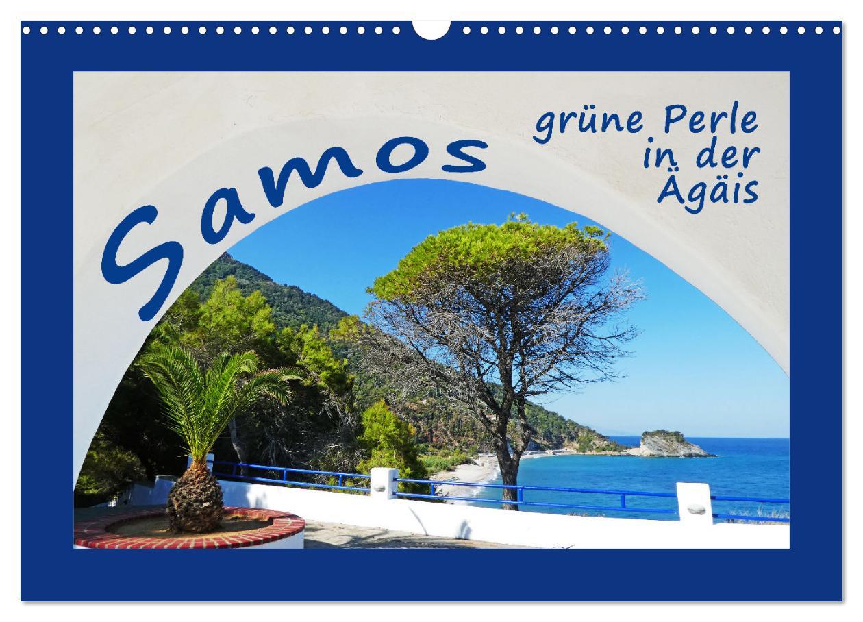 Cover: 9783457214770 | Samos - grüne Perle in der Ägäis (Wandkalender 2025 DIN A3 quer),...