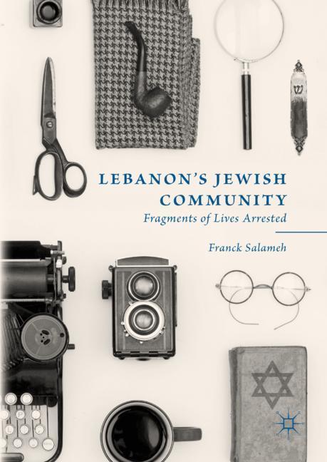 Cover: 9783319996660 | Lebanon¿s Jewish Community | Fragments of Lives Arrested | Salameh