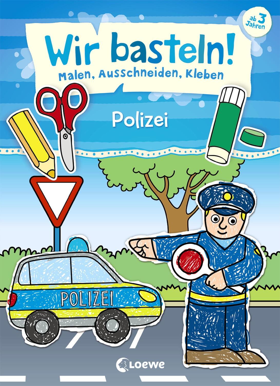 Cover: 9783743207974 | Wir basteln! - Malen, Ausschneiden, Kleben - Polizei | Taschenbuch