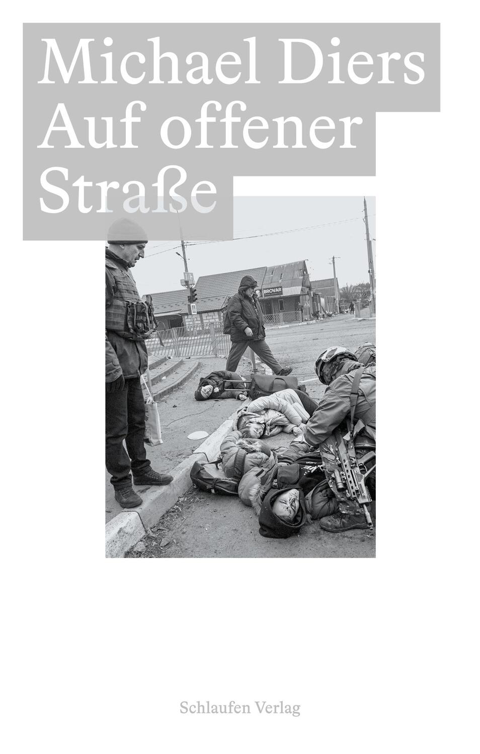 Cover: 9783987610073 | Auf offener Straße | Irpin, Kiew. Eine Fotografie von Lynsey Addario