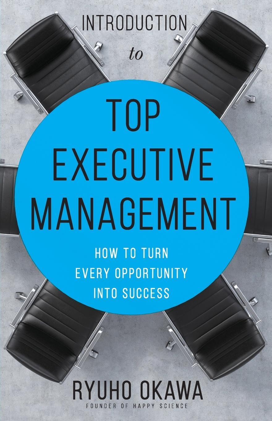 Cover: 9798887370675 | Introduction to Top Executive Management | Ryuho Okawa | Taschenbuch