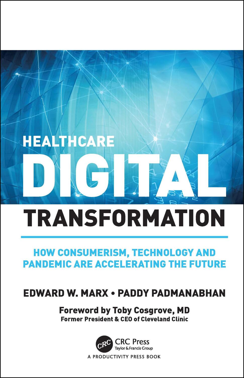 Cover: 9780367476571 | Healthcare Digital Transformation | Edward W. Marx (u. a.) | Buch