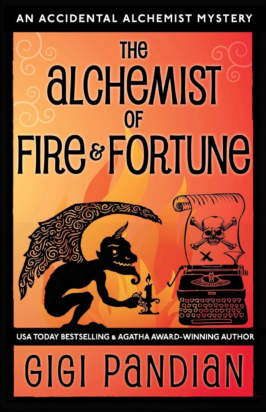 Cover: 9781938213168 | The Alchemist of Fire and Fortune | An Accidental Alchemist Mystery