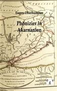 Cover: 9783863824143 | Phönizier in Akarnanien | Eugen Oberhummer | Taschenbuch | Paperback