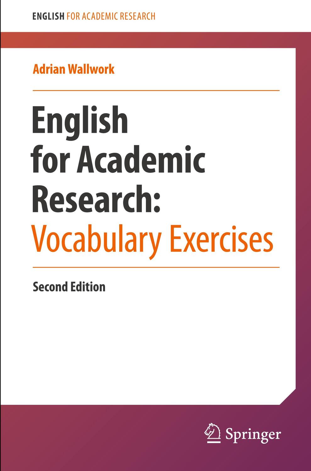 Cover: 9783031531705 | English for Academic Research: Vocabulary Exercises | Adrian Wallwork