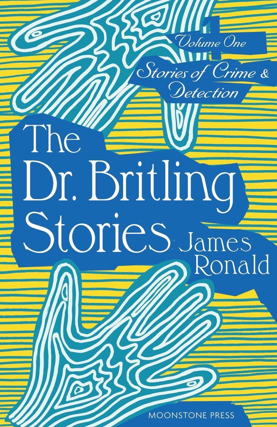 Cover: 9781899000661 | The Dr. Britling Stories | Stories of Crime &amp; Detection Vol. I | Buch