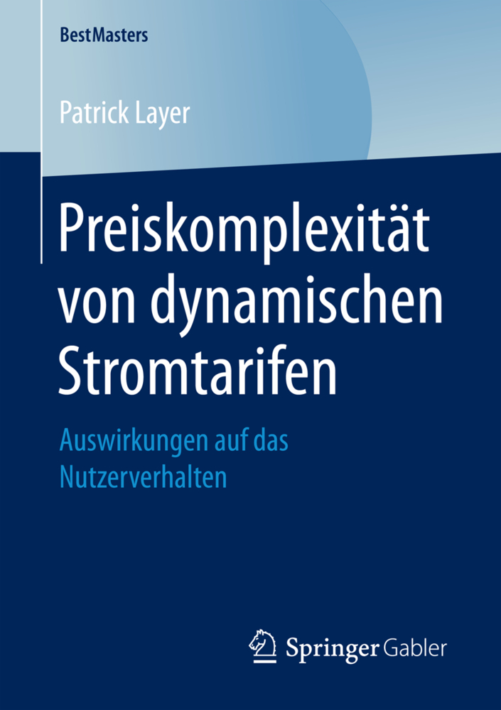 Cover: 9783658163433 | Preiskomplexität von dynamischen Stromtarifen | Patrick Layer | Buch