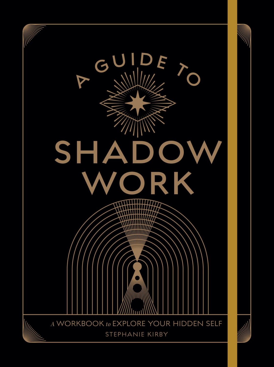 Cover: 9781577153177 | A Guide to Shadow Work | A Workbook to Explore Your Hidden Self | Buch