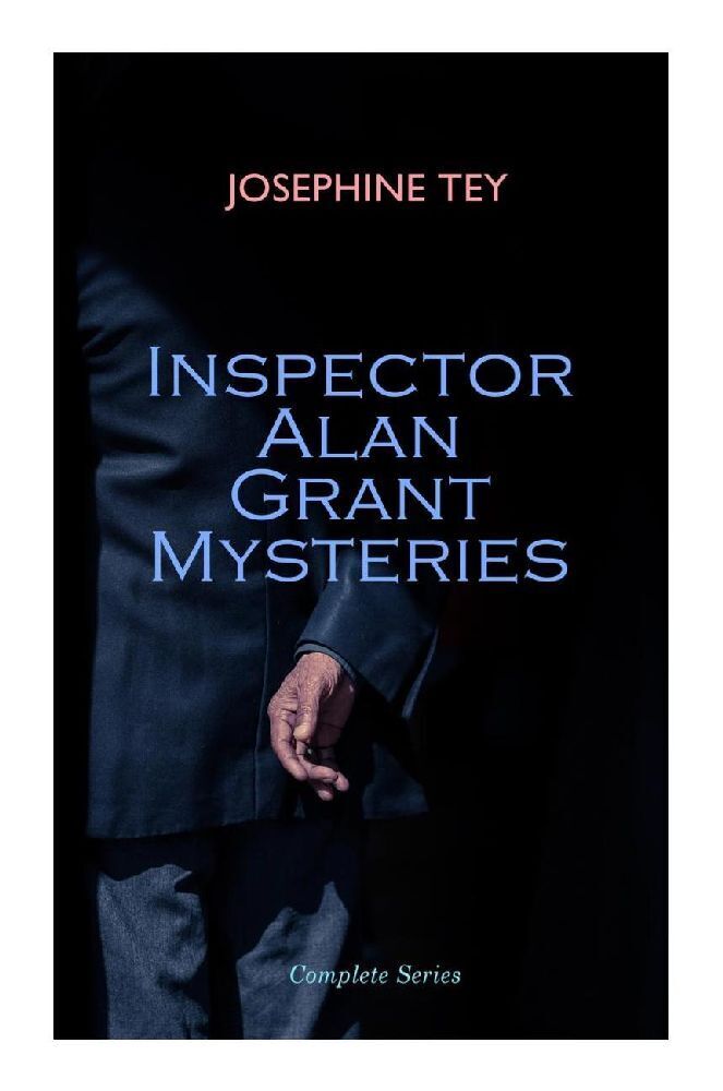 Cover: 9788027374618 | Inspector Alan Grant Mysteries - Complete Series | Josephine Tey