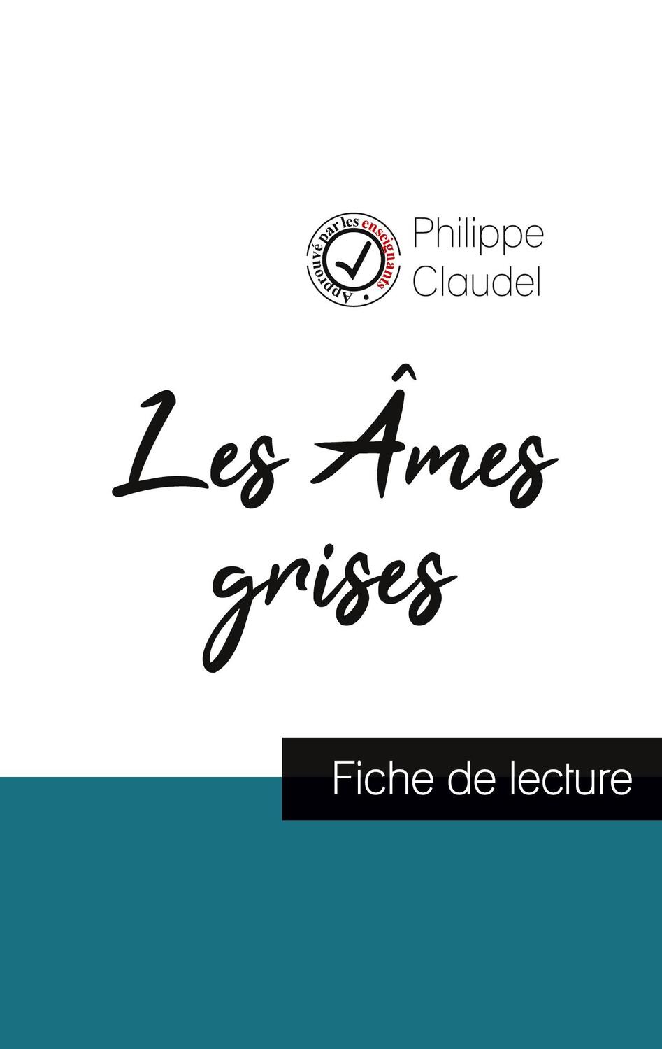 Cover: 9782759312573 | Les Âmes grises de Philippe Claudel (fiche de lecture et analyse...