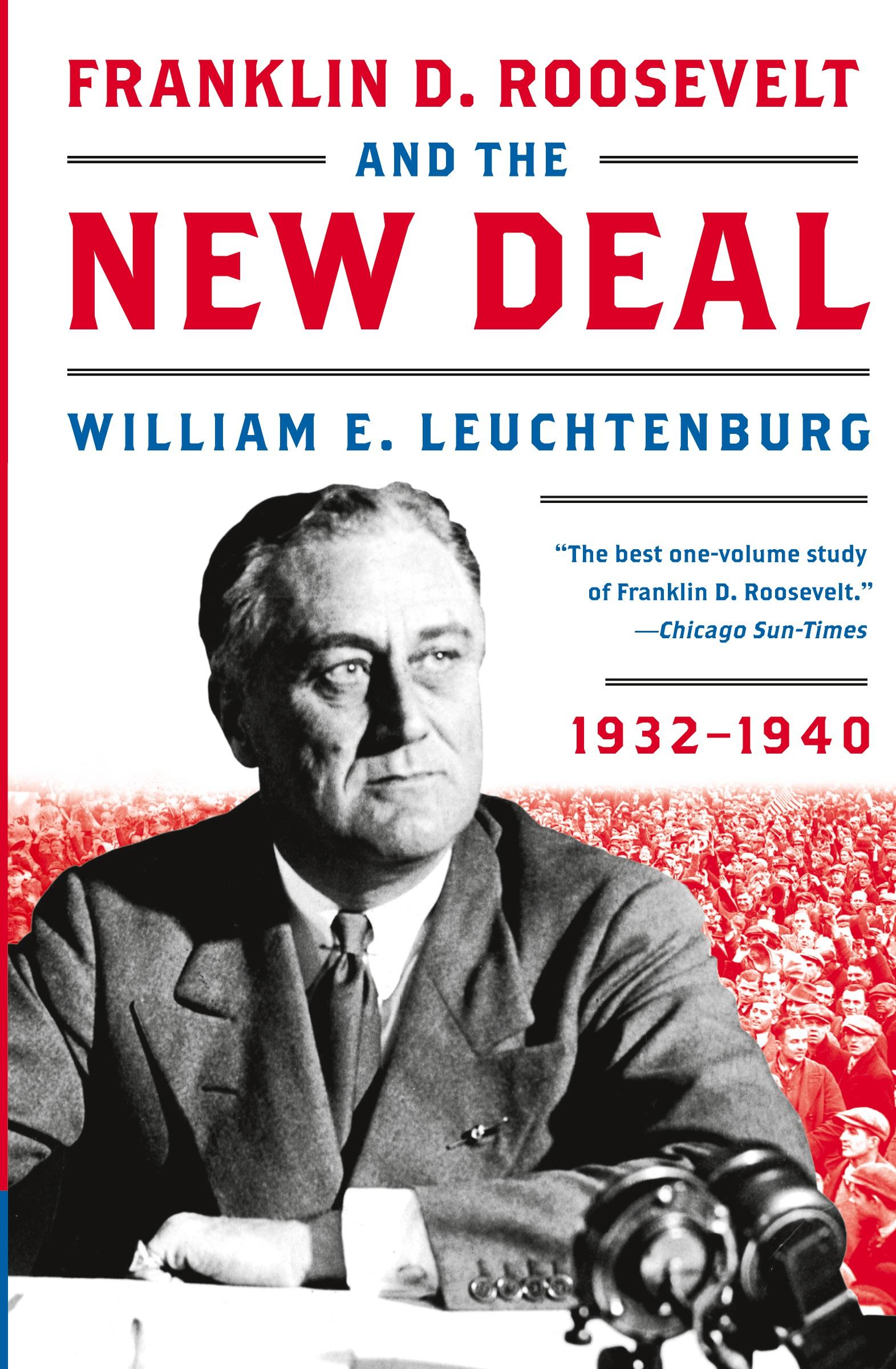 Cover: 9780061836961 | Franklin D. Roosevelt and the New Deal | William E Leuchtenburg | Buch