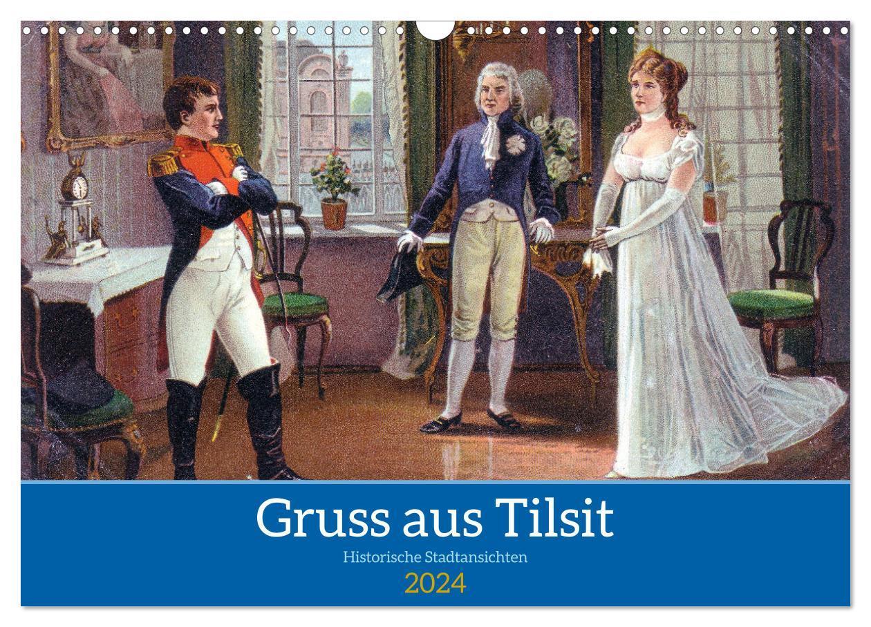 Cover: 9783675600034 | Gruss aus Tilsit - Historische Stadtansichten (Wandkalender 2024...