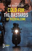 Cover: 9781787701618 | Cold For The Bastards Of Pizzofalcone | Maurizio de Giovanni | Buch