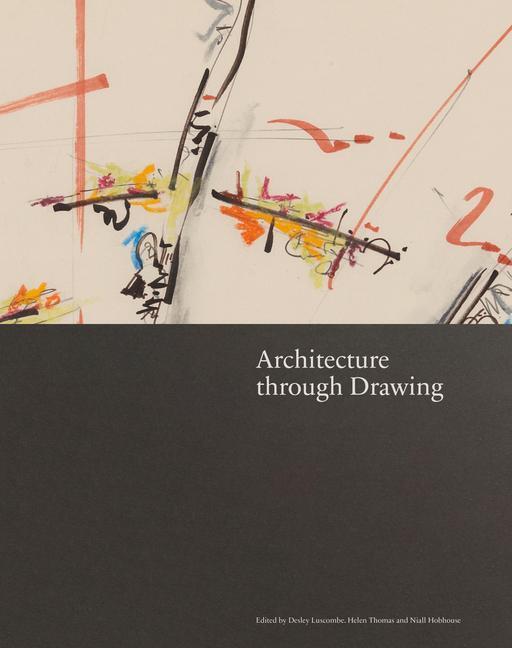 Cover: 9781848223776 | Architecture through Drawing | Buch | Gebunden | Englisch | 2019