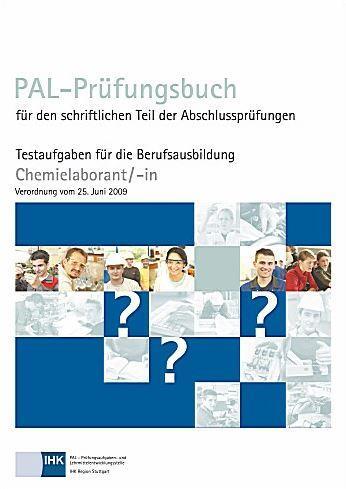 Cover: 9783958630680 | PAL-Prüfungsbuch Chemielaborant | Taschenbuch | Deutsch | 2016