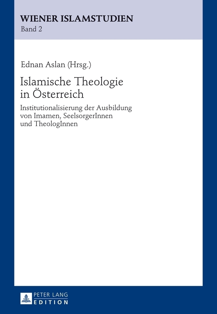 Cover: 9783631628690 | Islamische Theologie in Österreich | Ednan Aslan | Buch | Deutsch