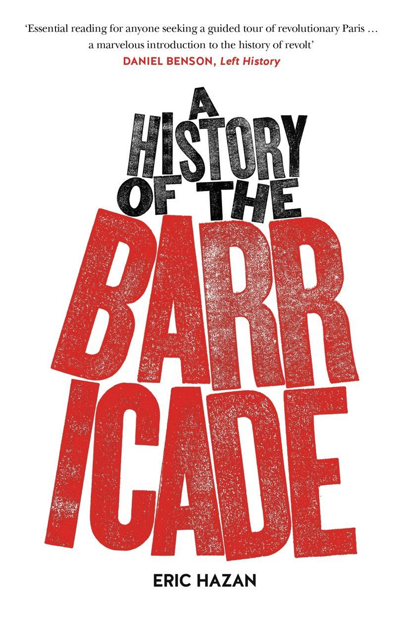 Cover: 9781784781286 | A History of the Barricade | Eric Hazan | Taschenbuch | Englisch