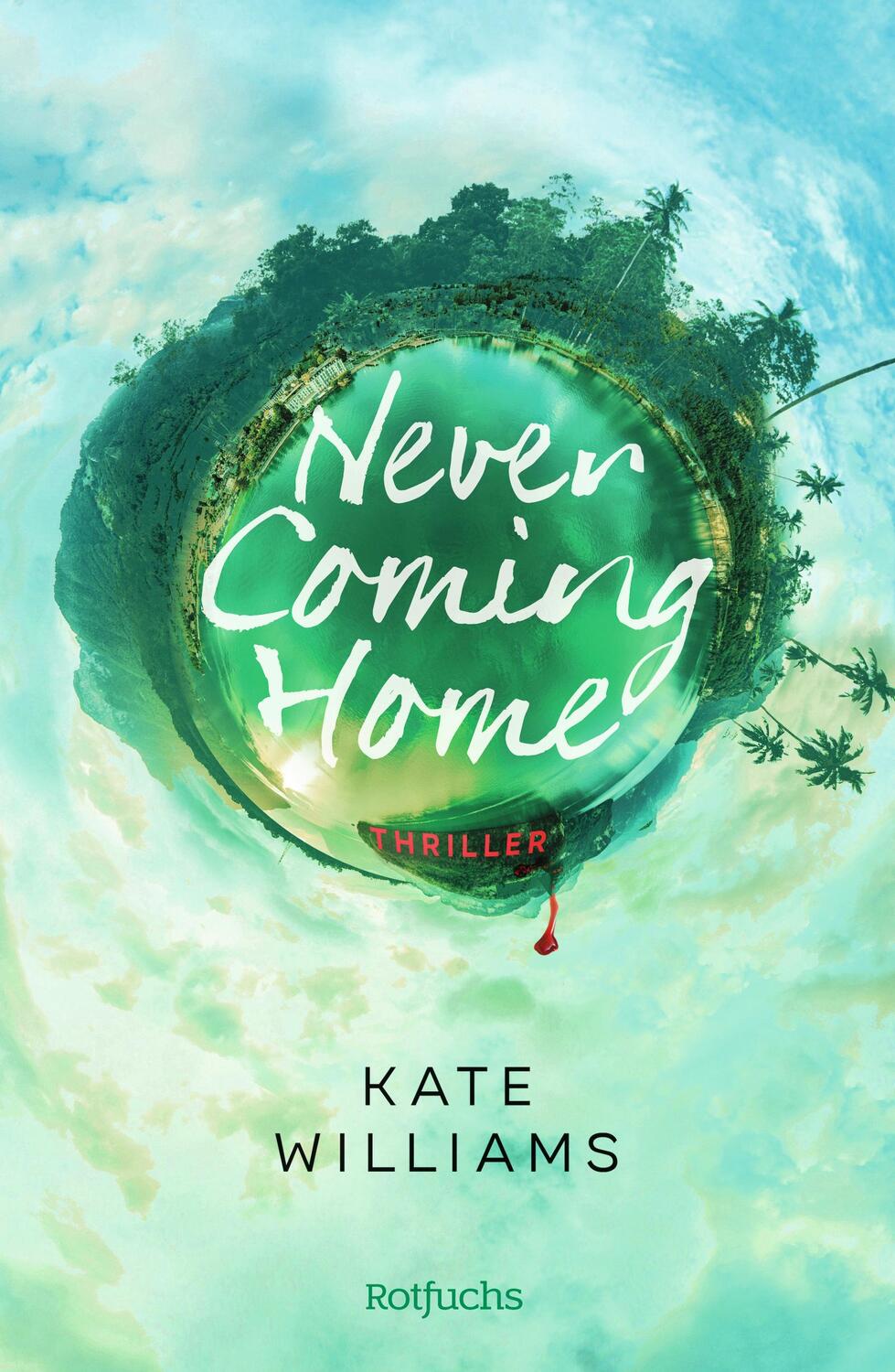 Cover: 9783499012532 | Never Coming Home | Kate Williams | Buch | 368 S. | Deutsch | 2023