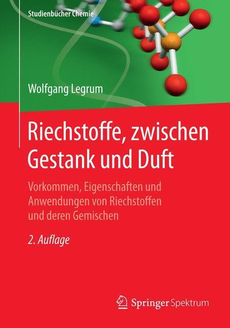 Cover: 9783658073091 | Riechstoffe, zwischen Gestank und Duft | Wolfgang Legrum | Taschenbuch