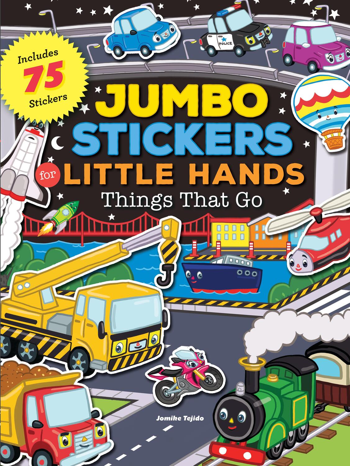 Cover: 9781633221574 | Jumbo Stickers for Little Hands: Things That Go | Includes 75 Stickers