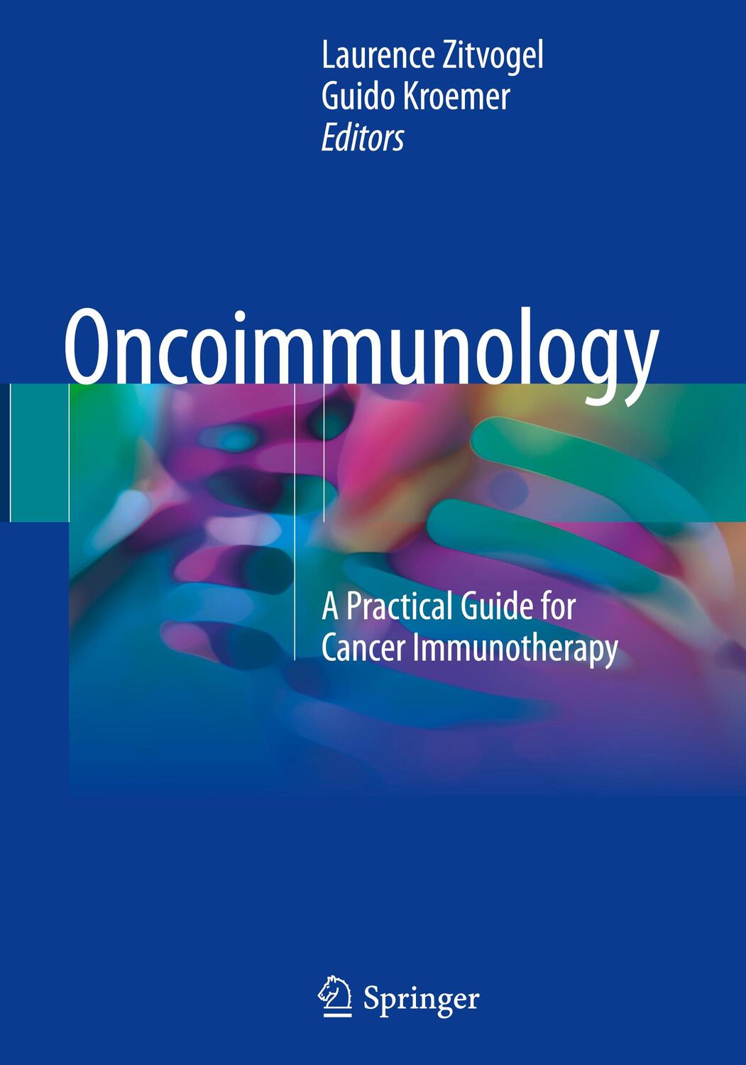 Cover: 9783319624303 | Oncoimmunology | A Practical Guide for Cancer Immunotherapy | Buch | x