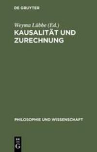 Cover: 9783110143980 | Kausalität und Zurechnung | Weyma Lübbe | Buch | VI | Deutsch | 1994