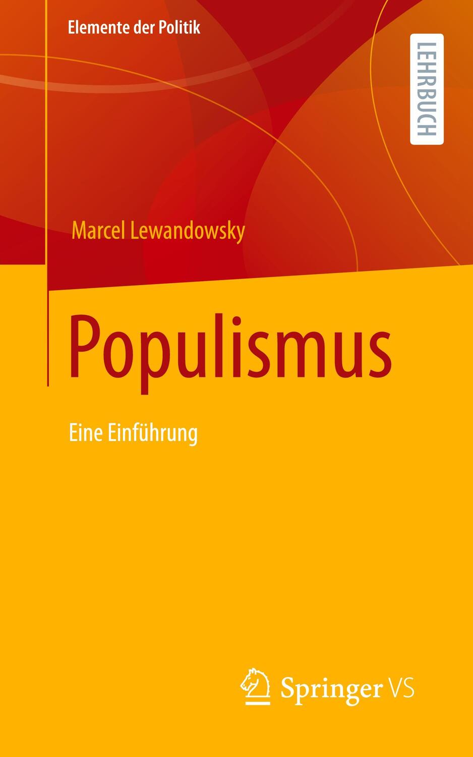 Cover: 9783658364656 | Populismus | Eine Einführung | Marcel Lewandowsky | Taschenbuch | 2022