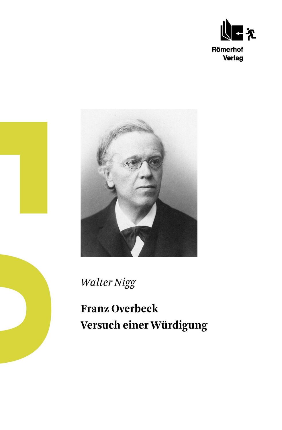Cover: 9783905894028 | Franz Overbeck | Versuch einer Würdigung | Walter Nigg | Buch | 2014