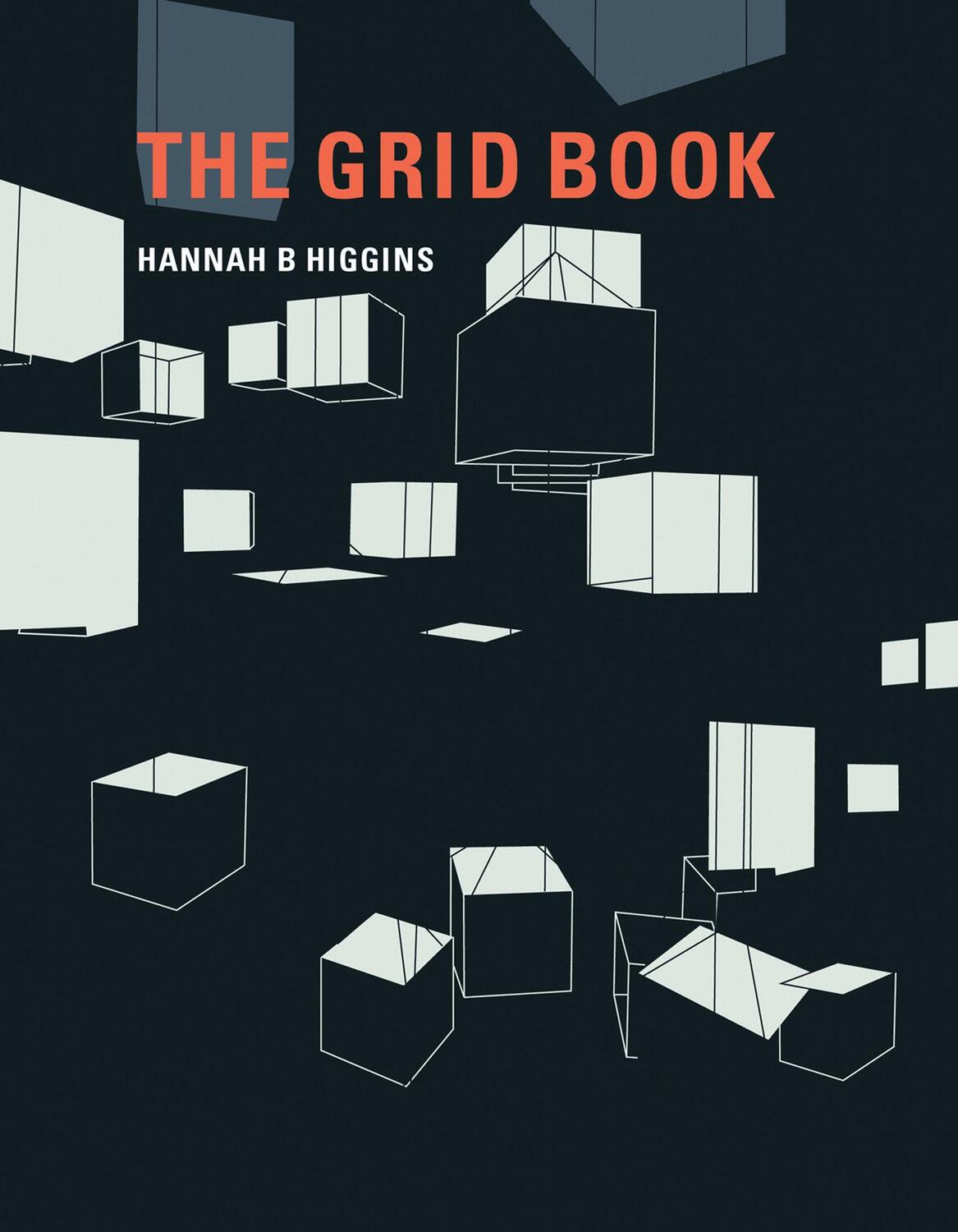 Cover: 9780262512404 | The Grid Book | Hannah B. Higgins | Taschenbuch | Mit Press | Englisch