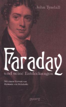 Cover: 9783863475185 | Faraday und seine Entdeckungen. Mit einem Vorwort von Hermann von...