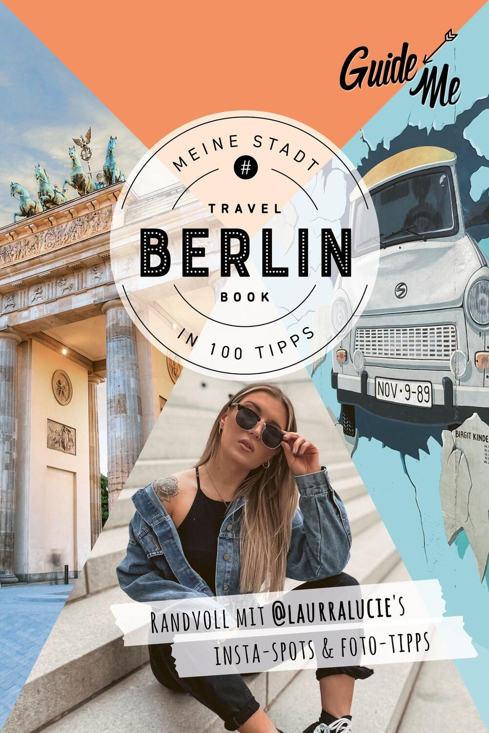 Cover: 9783828310711 | GuideMe Travel Book Berlin - Reiseführer | Laura Lucie | Taschenbuch