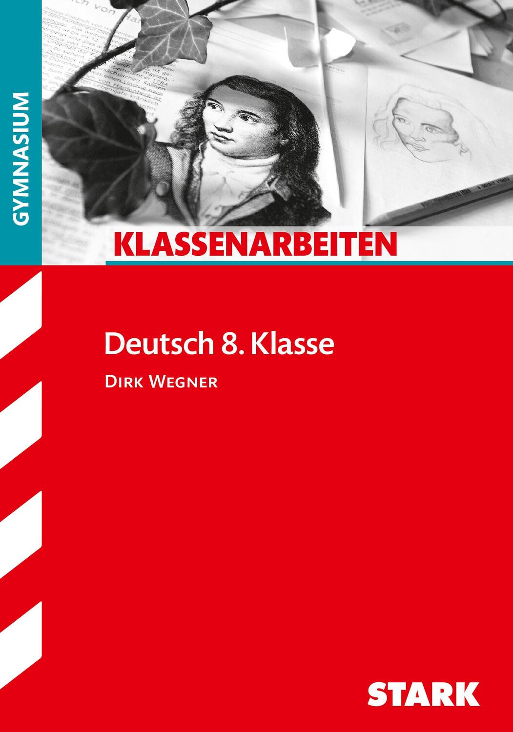 Cover: 9783866685475 | Klassenarbeiten Deutsch 8. Klasse Gymnasium | Dirk Wegner | Buch