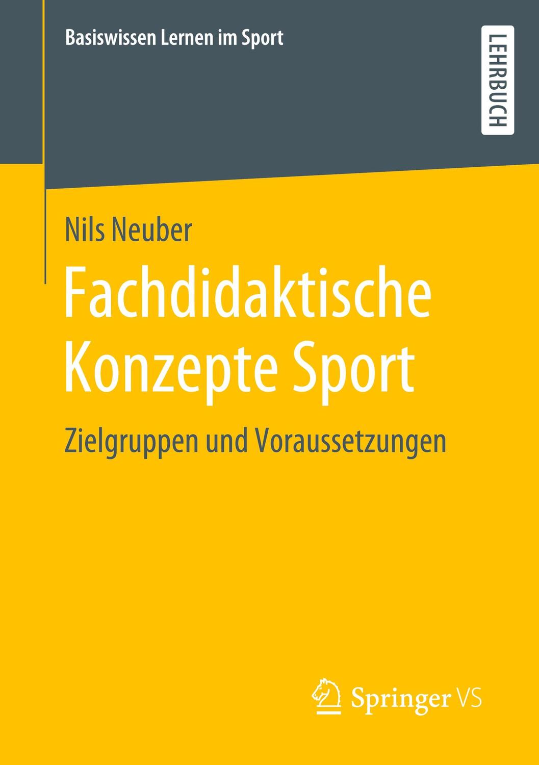 Cover: 9783658284633 | Fachdidaktische Konzepte Sport | Zielgruppen und Voraussetzungen